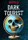 DVD ä : Dark Tourist (Season 1) / ͧšͧ 2 蹨