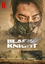 DVD  (ҡ) : Black Knight (2023) (ٺԹ + ֧͹) 2 蹨